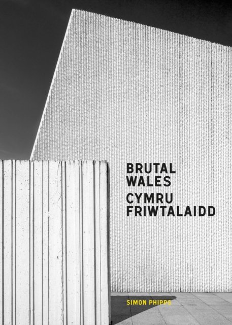 Brutal Wales (Phipps Simon)(Pevná vazba)