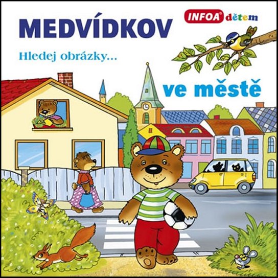 Medvídkov ve městě
