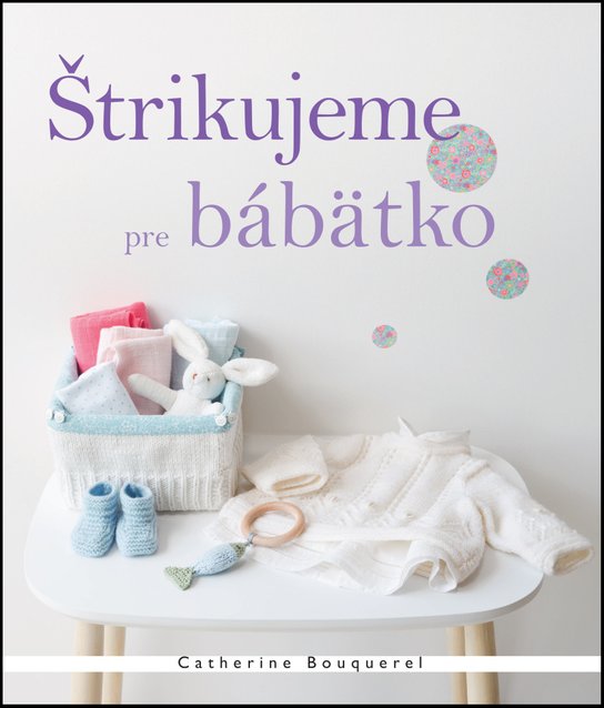 Štrikujeme pre bábätko