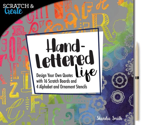 Scratch & Create: Hand-Lettered Life