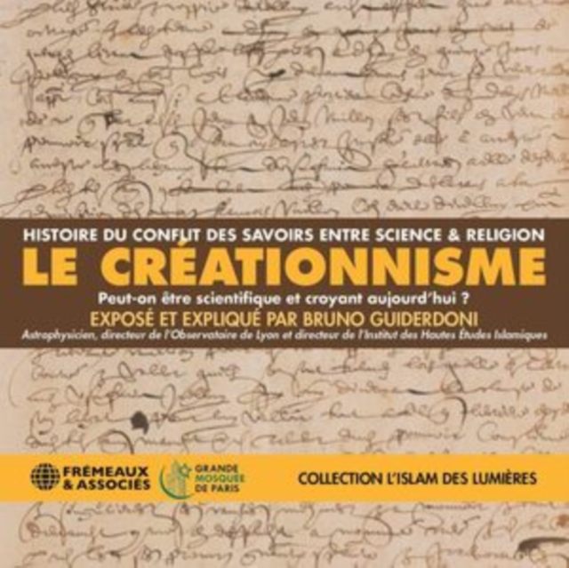 Le Crationnisme (Collection L'Islam Des Lumires) (Expos Et Expliqu Par Bruno Guiderdoni) (CD / Box Set)