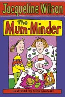 Mum-Minder (Wilson Jacqueline)(Paperback / softback)