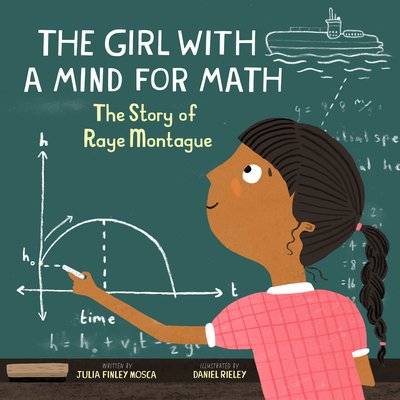 The Girl with a Mind for Math: The Story of Raye Montague (Finley Mosca Julia)(Paperback)