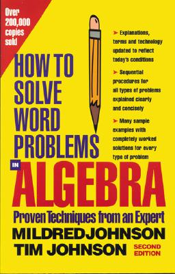 How to Solve Word Problems in Algebra, 2nd Edition (Johnson Timothy)(Paperback)