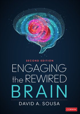 Engaging the Rewired Brain (Sousa David A.)(Paperback)