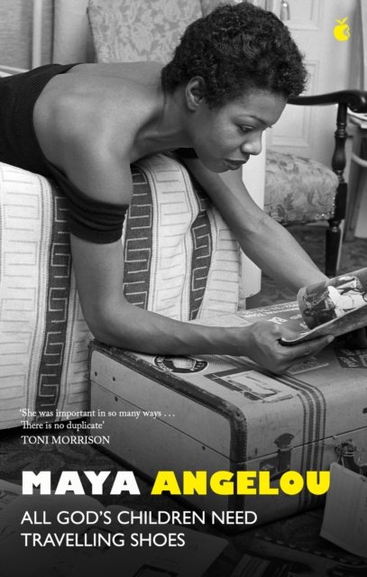 All God's Children Need Travelling Shoes (Angelou Dr Maya)(Paperback / softback)