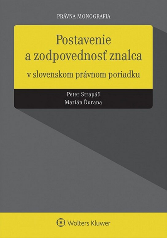 Postavenie a zodpovednosť znalca