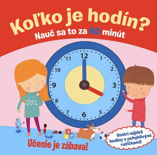 Koľko je hodín? Nauč sa to za 60 minút