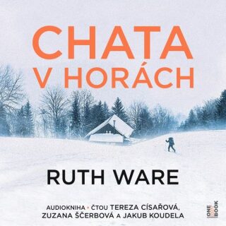 Chata v horách - Ruth Ware - audiokniha