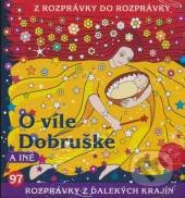 Rozprávka o víle Dobruške - Lucia Blašková