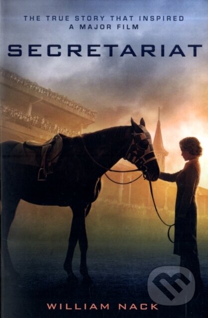 Secretariat - William Nack