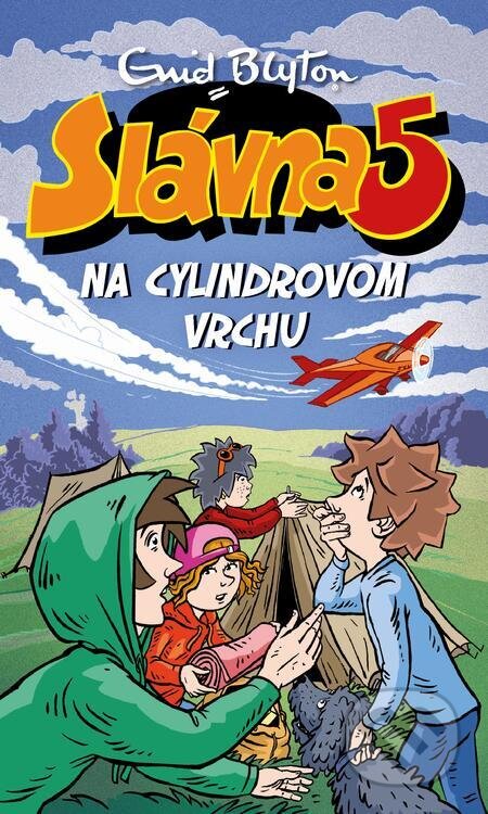 Slávna päťka na Cylindrovom vrchu - Enid Blyton