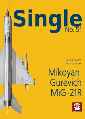 Mikoyan Gurevich Mig-21r (Karnas Dariusz)(Paperback)