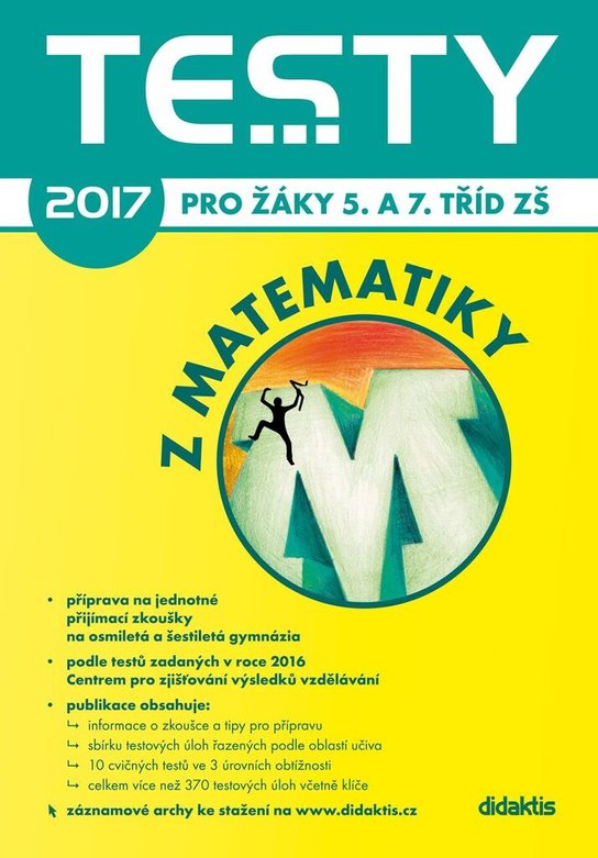 Testy 2017 z matematiky pro žáky 5. a 7. tříd ZŠ