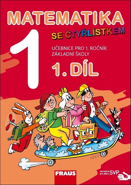 Matematika se Čtyřlístkem 1/1 Učebnice SVP