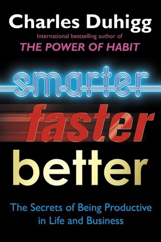 Smarter, Better, Faster