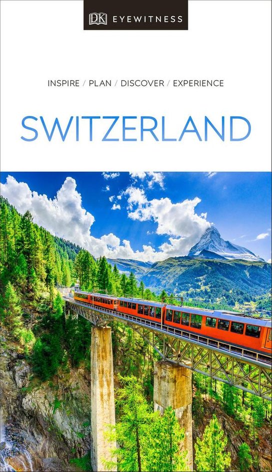 DK Eyewitness Travel Guide Switzerland