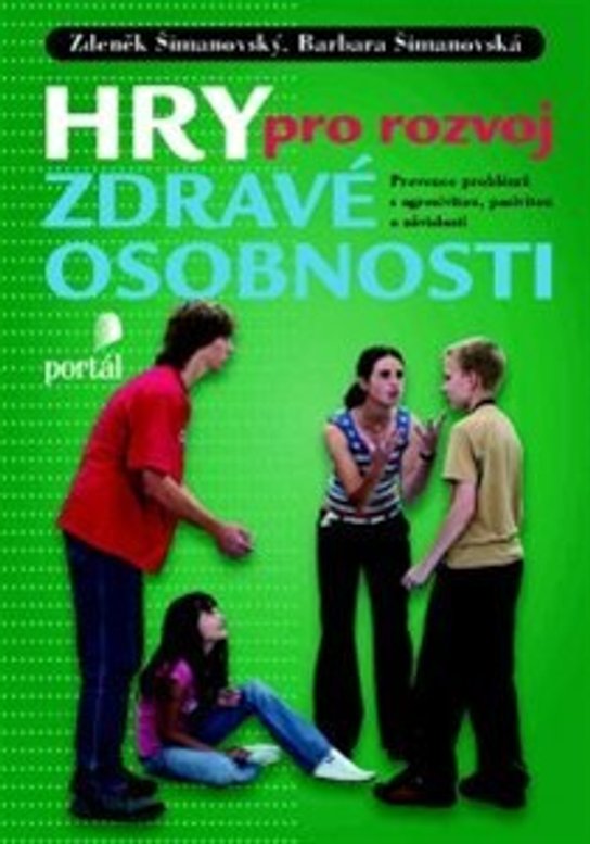 Hry pro rozvoj zdravé osobnosti