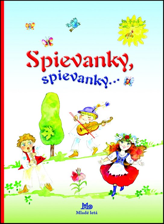 Spievanky, spievanky...