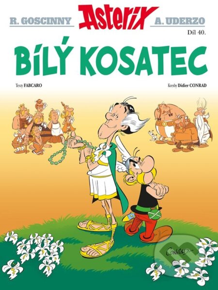Asterix 40 - Bílý kosatec - René Goscinny, Albert Uderzo (ilustrátor), Didier Conrad (ilustrátor)