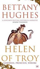 Helen of Troy - Goddess, Princess, Whore (Hughes Bettany)(Paperback / softback)