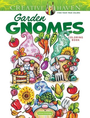 Creative Haven Garden Gnomes Coloring Book (Goodridge Teresa)(Paperback)
