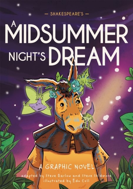 Classics in Graphics: Shakespeare's A Midsummer Night's Dream - A Graphic Novel (Barlow Steve)(Paperback / softback)