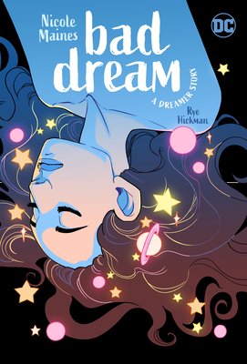 Bad Dream: A Dreamer Story (Maines Nicole)(Paperback)