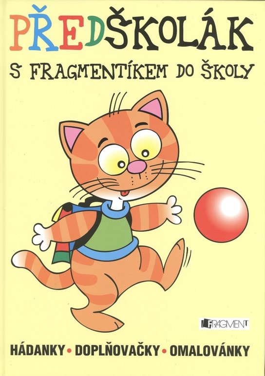 Předškolák s Fragmentíkem do školy