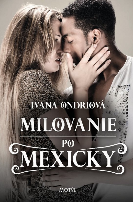 Milovanie po Mexicky