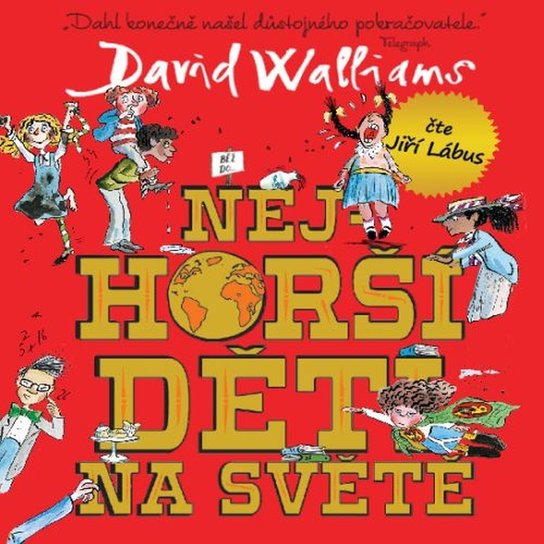 Nejhorší děti na světě 1