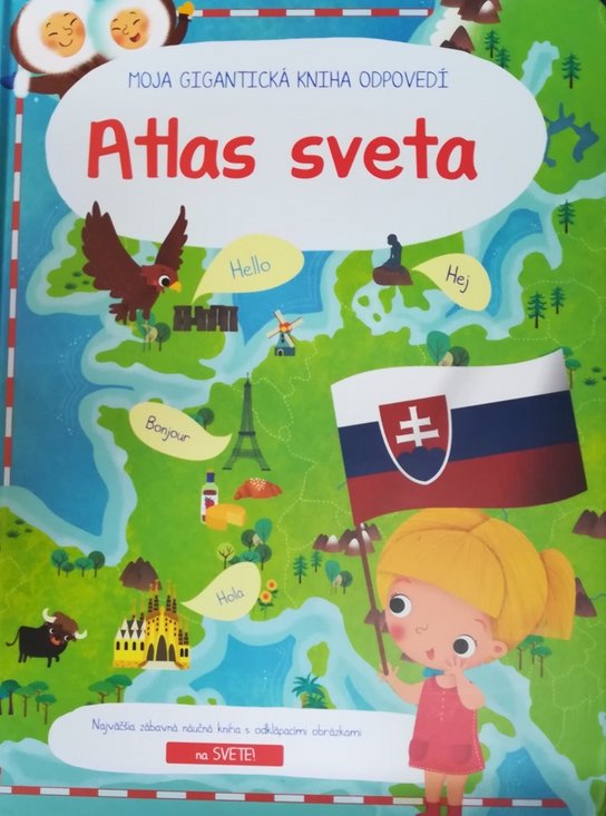 Moja gigantická kniha odpovedí Atlas sveta XL