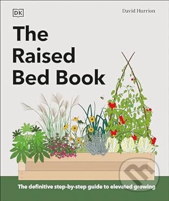 The Raised Bed Book - Dorling Kindersley