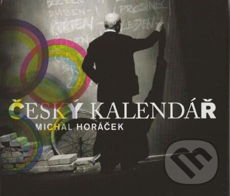 Michal Horáček: Český kalendář - Michal Horáček