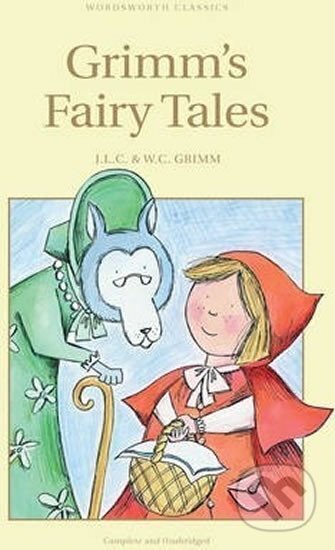 Grimm's Fairy Tales - Jacob Grimm, Wilhelm Grimm