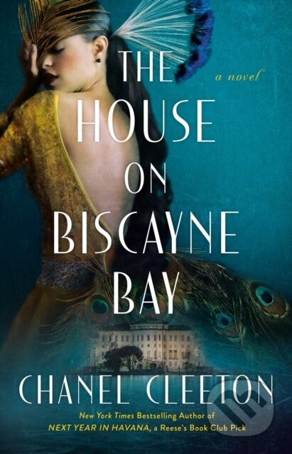 The House On Biscayne Bay - Chanel Cleeton