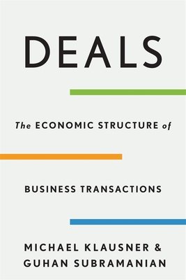 Deals: The Economic Structure of Business Transactions (Klausner Michael)(Pevná vazba)