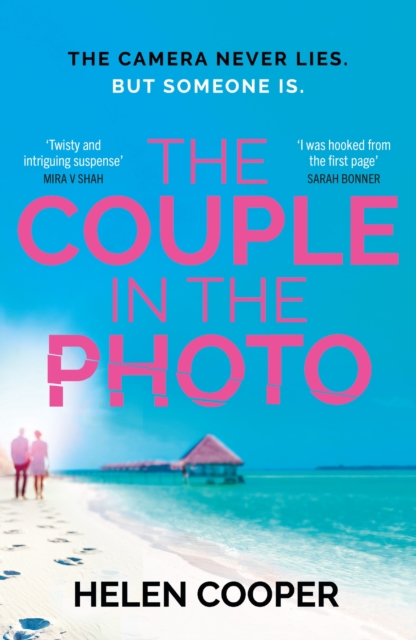Couple in the Photo - The gripping summer thriller about secrets, murder and friends you can't trust (Cooper Helen)(Paperback / softback)