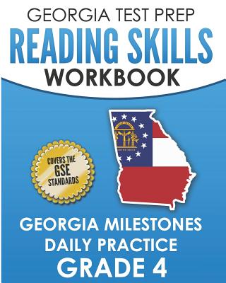 GEORGIA TEST PREP Reading Skills Workbook Georgia Milestones Daily Practice Grade 4: Preparation for the Georgia Milestones English Language Arts Test (Hawas G.)(Paperback)