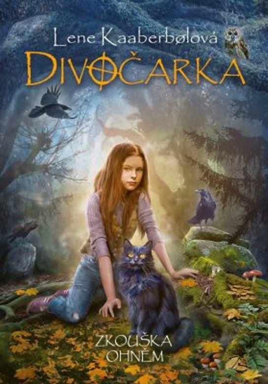 Divočarka Zkouška ohně