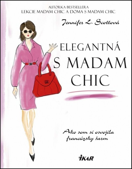Elegantná s madam Chic