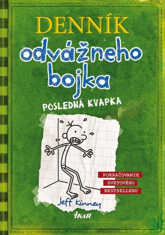 Denník odvážneho bojka Posledná kvapka