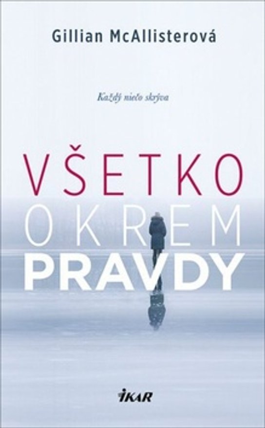 Všetko okrem pravdy