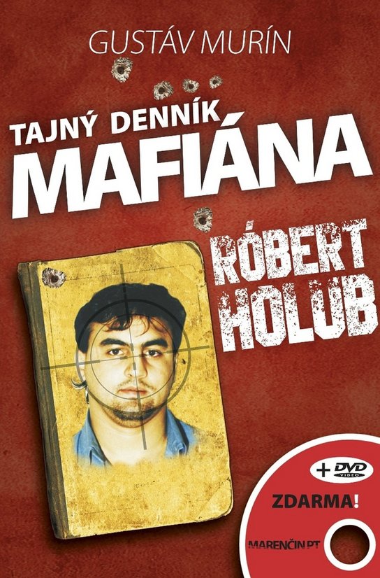 Tajný denník mafiána Róbert Holub