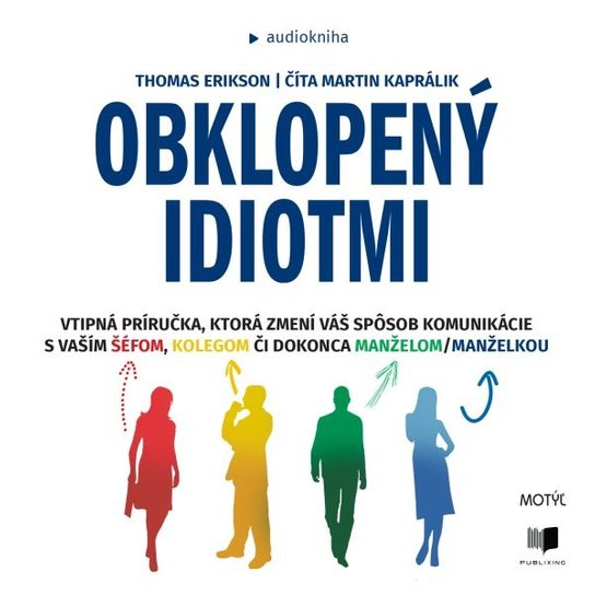 Obklopený idiotmi
