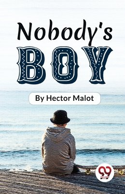 Nobody'S Boy (Malot Hector)(Paperback)