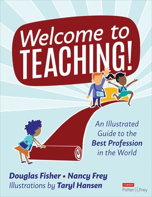 Welcome to Teaching!: An Illustrated Guide to the Best Profession in the World (Fisher Douglas)(Paperback)
