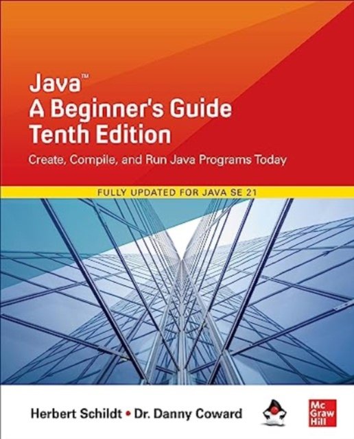 Java: A Beginner's Guide, Tenth Edition (Schildt Herbert)(Paperback)