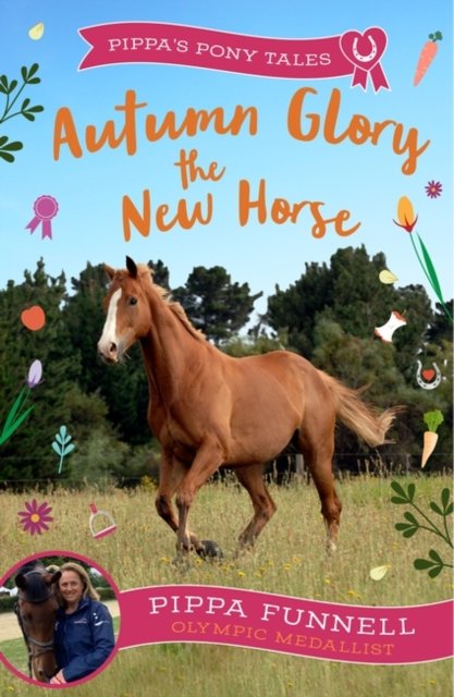 Autumn Glory the New Horse (Funnell Pippa)(Paperback / softback)