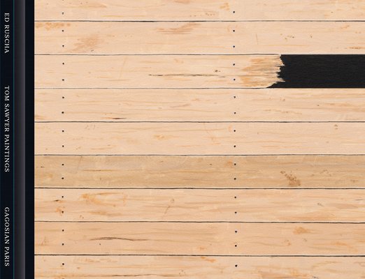 Ed Ruscha: Tom Sawyer Paintings (Godfrey Mark)(Pevná vazba)